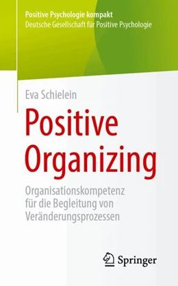 Abbildung von Schielein | Positive Organizing | 1. Auflage | 2024 | beck-shop.de