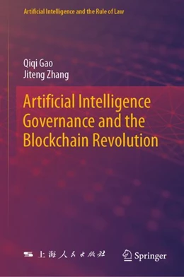 Abbildung von Gao / Zhang | Artificial Intelligence Governance and the Blockchain Revolution | 1. Auflage | 2024 | beck-shop.de
