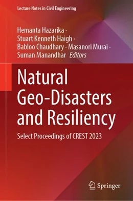 Abbildung von Hazarika / Haigh | Natural Geo-Disasters and Resiliency | 1. Auflage | 2024 | 445 | beck-shop.de