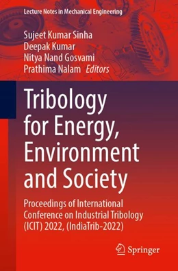 Abbildung von Sinha / Kumar | Tribology for Energy, Environment and Society | 1. Auflage | 2024 | beck-shop.de