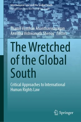 Abbildung von Venthan Ananthavinayagan / Viswanath Shenoy | The Wretched of the Global South | 1. Auflage | 2024 | beck-shop.de
