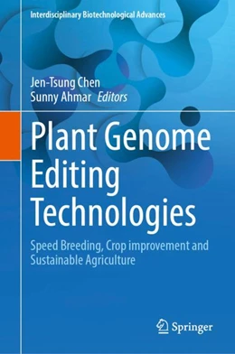 Abbildung von Chen / Ahmar | Plant Genome Editing Technologies | 1. Auflage | 2024 | beck-shop.de