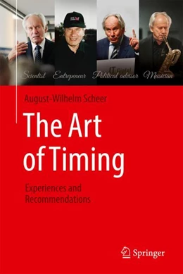 Abbildung von Scheer | The Art of Timing  | 1. Auflage | 2023 | beck-shop.de