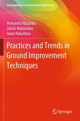Abbildung von Hazarika / Nakazawa | Practices and Trends in Ground Improvement Techniques | 1. Auflage | 2023 | beck-shop.de