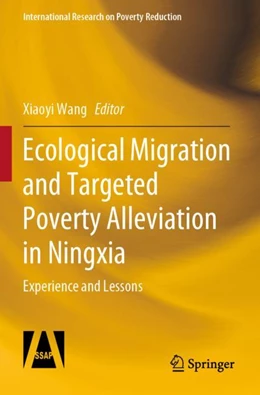 Abbildung von Wang | Ecological Migration and Targeted Poverty Alleviation in Ningxia | 1. Auflage | 2023 | beck-shop.de