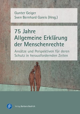 Abbildung von Geiger / Gareis | 75 Jahre Allgemeine Erklärung der Menschenrechte | 1. Auflage | 2024 | beck-shop.de