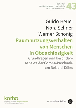 Abbildung von Heuel / Sellner | Raumnutzungsverhalten von Menschen in Obdachlosigkeit | 1. Auflage | 2024 | 43 | beck-shop.de