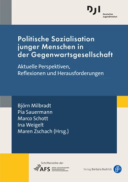 Abbildung von Milbradt / Sauermann | Politische Sozialisation junger Menschen in der Gegenwartsgesellschaft | 1. Auflage | 2024 | beck-shop.de