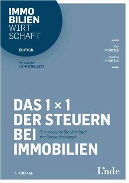 Abbildung von Portele / Rollett | Das 1 x 1 der Steuern bei Immobilien | 5. Auflage | 2023 | beck-shop.de