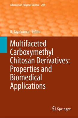 Abbildung von Jayakumar | Multifaceted Carboxymethyl Chitosan Derivatives: Properties and Biomedical Applications | 1. Auflage | 2023 | beck-shop.de