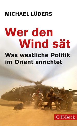Cover: Michael Lüders, Wer den Wind sät