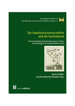 Abbildung von Schütte / Wolschke-Bulmahn | Die Ingenieurwissenschaften und die Gartenkunst | 1. Auflage | 2023 | 14 | beck-shop.de