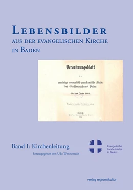 Abbildung von Wennemuth | Lebensbilder aus der evangelischen Kirche in Baden im 19. und 20. Jahrhundert | 1. Auflage | 2023 | beck-shop.de