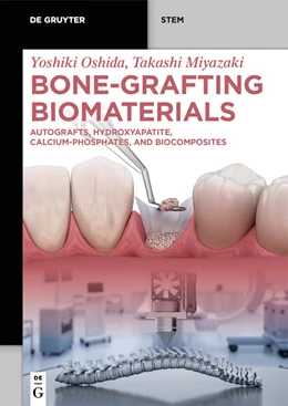 Abbildung von Oshida / Miyazaki | Bone-Grafting Biomaterials | 1. Auflage | 2024 | beck-shop.de