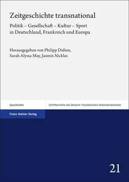 Abbildung von Didion / May | Zeitgeschichte transnational | 1. Auflage | 2023 | 21 | beck-shop.de