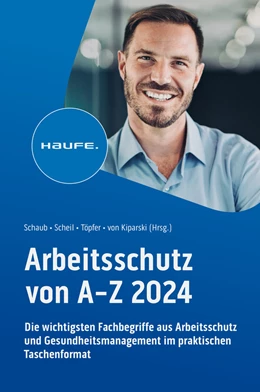 Abbildung von Schaub / Scheil | Arbeitsschutz von A-Z | 18. Auflage | 2024 | beck-shop.de
