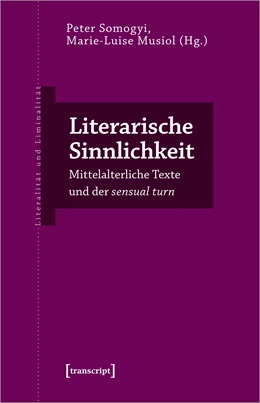 Abbildung von Somogyi / Musiol | Literarische Sinnlichkeit | 1. Auflage | 2024 | beck-shop.de