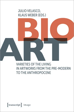 Abbildung von Velasco / Weber | Bio-Art | 1. Auflage | 2024 | beck-shop.de