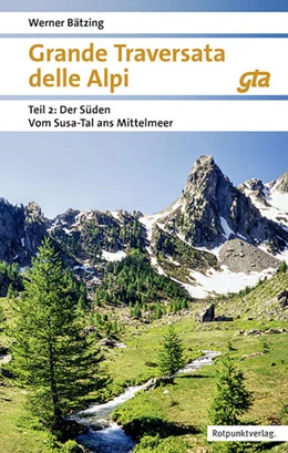 Abbildung von Bätzing | Grande Traversata delle Alpi Süden Teil 2 | 9. Auflage | 2024 | beck-shop.de