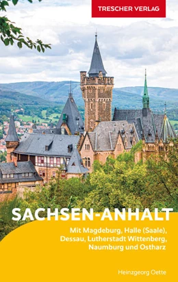Abbildung von Oette | TRESCHER Reiseführer Sachsen-Anhalt | 5. Auflage | 2024 | beck-shop.de