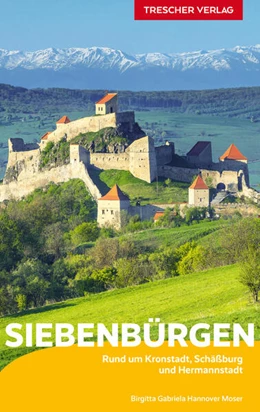 Abbildung von Birgitta Gabriela Hannover Moser | TRESCHER Reiseführer Siebenbürgen | 6. Auflage | 2024 | beck-shop.de
