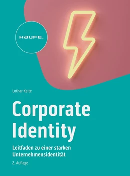 Abbildung von Keite | Corporate Identity im digitalen Zeitalter | 2. Auflage | 2024 | beck-shop.de