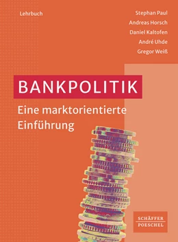 Abbildung von Paul / Horsch | Bankpolitik | 1. Auflage | 2024 | beck-shop.de