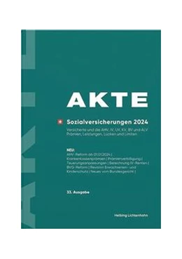 Abbildung von Keiser | AKTE Sozialversicherungen 2024 | 33. Auflage | 2024 | beck-shop.de