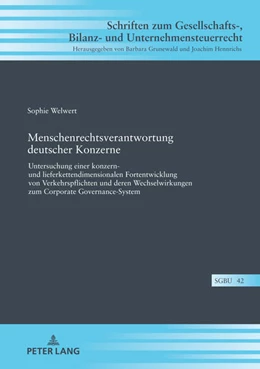 Abbildung von Welwert | Menschenrechtsverantwortung deutscher Konzerne | 1. Auflage | 2023 | beck-shop.de