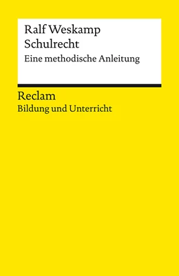 Abbildung von Weskamp | Schulrecht. Eine methodische Anleitung | 1. Auflage | 2024 | beck-shop.de
