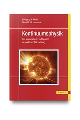 Abbildung von Müller / Vilchevskaya | Kontinuumsphysik | 1. Auflage | 2024 | beck-shop.de