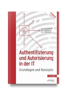 Abbildung von Lehmann / Lubkowitz | Authentifizierung und Autorisierung in der IT | 1. Auflage | 2024 | beck-shop.de