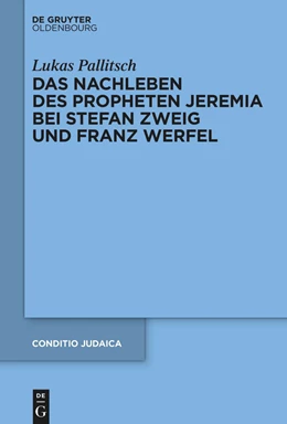 Abbildung von Pallitsch | Das Nachleben des Propheten Jeremia bei Stefan Zweig und Franz Werfel | 1. Auflage | 2024 | beck-shop.de