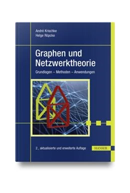 Abbildung von Krischke / Röpcke | Graphen und Netzwerktheorie | 2. Auflage | 2024 | beck-shop.de