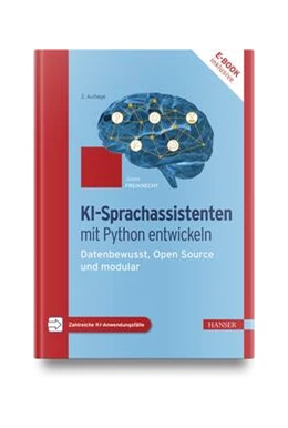 Abbildung von Freiknecht | KI-Sprachassistenten mit Python entwickeln | 2. Auflage | 2024 | beck-shop.de