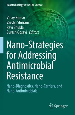 Abbildung von Kumar / Shriram | Nano-Strategies for Addressing Antimicrobial Resistance | 1. Auflage | 2023 | beck-shop.de