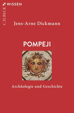 Abbildung von Dickmann | Pompeji | 4. Auflage | 2023 | 2387 | beck-shop.de