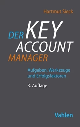 Abbildung von Sieck | Der Key Account Manager | 3. Auflage | 2023 | beck-shop.de