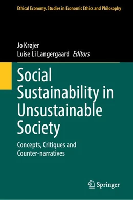 Abbildung von Krøjer / Langergaard | Social Sustainability in Unsustainable Society | 1. Auflage | 2024 | 67 | beck-shop.de