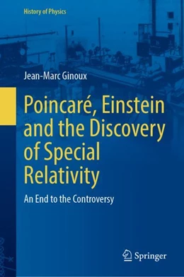 Abbildung von Ginoux | Poincaré, Einstein and the Discovery of Special Relativity | 1. Auflage | 2024 | beck-shop.de