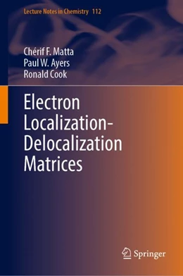 Abbildung von Matta / Ayers | Electron Localization-Delocalization Matrices | 1. Auflage | 2024 | 112 | beck-shop.de