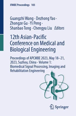 Abbildung von Wang / Yao | 12th Asian-Pacific Conference on Medical and Biological Engineering | 1. Auflage | 2024 | 103 | beck-shop.de