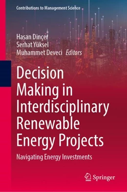 Abbildung von Dinçer / Yüksel | Decision Making in Interdisciplinary Renewable Energy Projects | 1. Auflage | 2024 | beck-shop.de
