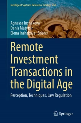 Abbildung von Inshakova / Matytsin | Remote Investment Transactions in the Digital Age | 1. Auflage | 2024 | 250 | beck-shop.de