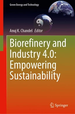 Abbildung von Chandel | Biorefinery and Industry 4.0: Empowering Sustainability | 1. Auflage | 2024 | beck-shop.de