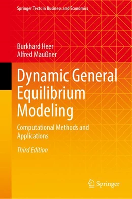 Abbildung von Heer / Maußner | Dynamic General Equilibrium Modeling | 3. Auflage | 2024 | beck-shop.de
