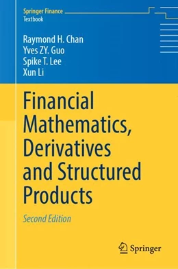 Abbildung von Chan / Guo | Financial Mathematics, Derivatives and Structured Products | 2. Auflage | 2024 | beck-shop.de
