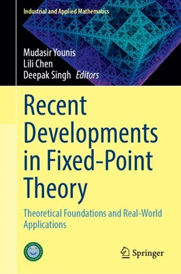 Abbildung von Younis / Chen | Recent Developments in Fixed-Point Theory | 1. Auflage | 2024 | beck-shop.de