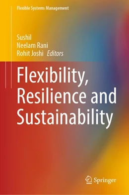 Abbildung von Sushil / Rani | Flexibility, Resilience and Sustainability | 1. Auflage | 2024 | beck-shop.de