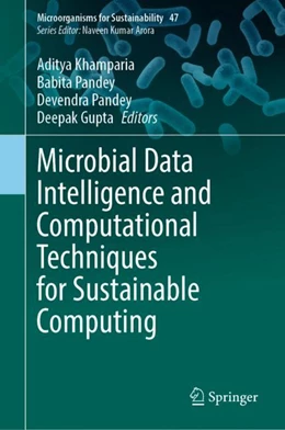 Abbildung von Khamparia / Pandey | Microbial Data Intelligence and Computational Techniques for Sustainable Computing | 1. Auflage | 2024 | 47 | beck-shop.de